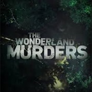 The Wonderland Murders
