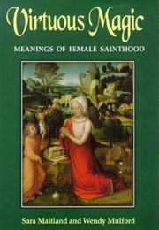 Virtuous Magic (Sara Maitland)