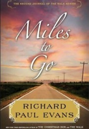 Miles to Go (Richard Paul Evans)