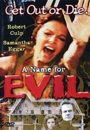 A Name for Evil