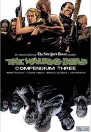 Walking Dead Compendium Three (Robert Kirkman)