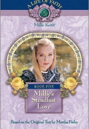 Millie's Steadfast Love (Martha Finley)