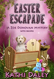 Easter Escapade (Kathi Daley)