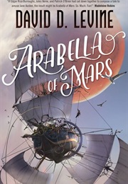 Arabella of Mars (David D. Levine)
