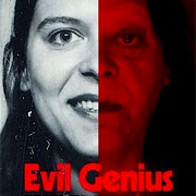Evil Genius: The True Story of America&#39;s Most Diabolical Bank Heist