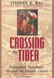 Crossing the Tiber (Steve Ray)