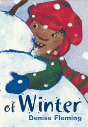 The First Day of Winter (Denise Fleming)