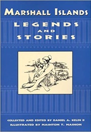 Marshall Islands Legends (Daniel a Kelin II)