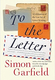 To the Letter (Simon Garfield)