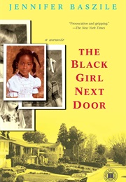The Black Girl Next Door (Jennifer Baszile)