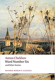 Ward Number Six and Other Stories (Anton Chekhov)