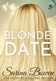 Blonde Date (Sarina Bowen)