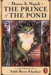 The Prince of the Pond (Donna Jo Napoli)