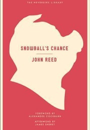 Snowball's Chance (John Reed)