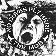 The Mob : "No Doves Fly Here" EP