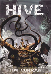 Hive (Tim Curran)