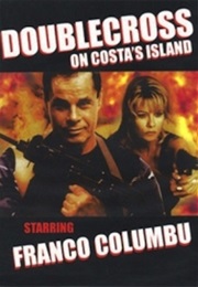 Doublecross on Costa's Island (1997)