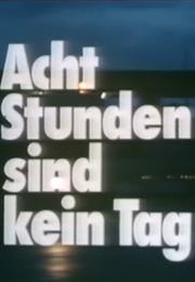 Eight Hours Are Not a Day (1972)