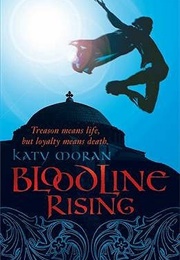 Bloodline Rising (Katy Moran)