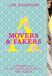 Movers & Fakers (Lisi Harrison)