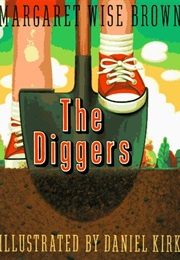 The Diggers (Margaret Wise Brown)