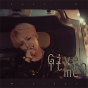 Agust D Give It to Me