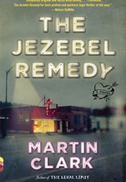 The Jezebel Remedy (Martin Clark)