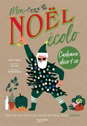 Mon Noël Ecolo (Julie Laussat)