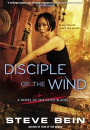 Disciple of the Wind (Steve Bein)