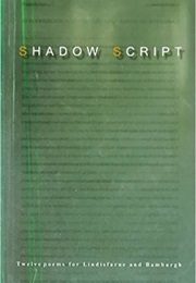 Shadow Script (Colette Bryce)
