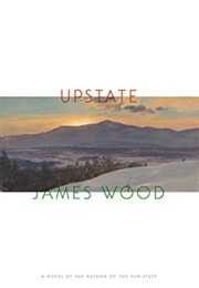 Upstate (James Wood)