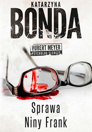 Sprawa Niny Frank (Katarzyna Bonda)