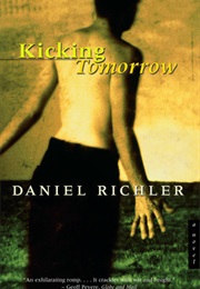 Kicking Tomorrow (Daniel Richler)