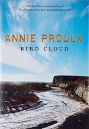 Bird Cloud (Annie Proulx)
