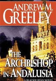 The Archbishop in Andalusia