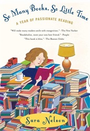 So Many Books, So Little Time (Sara Nelson)