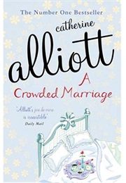 A Crowded Marriage (Catherine Alliott)