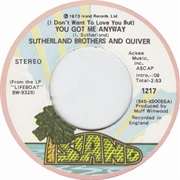 (I Don&#39;t Want to Love You But) You Got Me Anyhow-Sutherland Bros &amp; Quiver