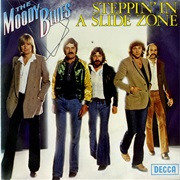 Moody Blues - Steppin' in a Slide Zone