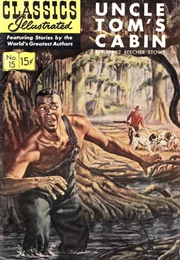 Uncle Tom's Cabin (Classics Illustrated)