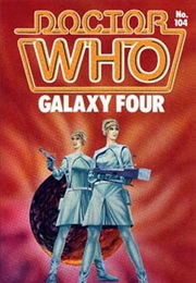 Galaxy Four (William Emms)