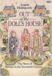 Out of the Doll's House (Angela Holdsworth)