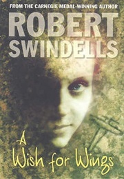 A Wish for Wings (Robert Swindells)