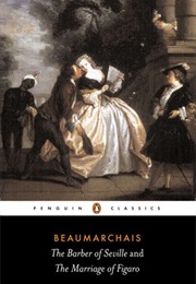 The Barber of Seville and the Marriage of Figaro (Beaumarchais)