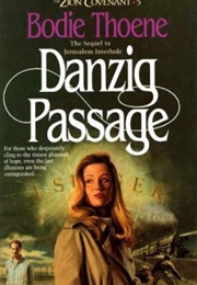 Danzig Passage (Bodie Thoene)