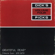 Grateful Dead - Dick&#39;s Picks Volume Four: Fillmore East, 2/13-14/70