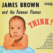James Brown and the Famous Flames - Think!