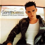 Anyone of Us (Stupid Mistake) - Gareth Gates