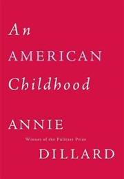 An American Childhood (Annie Dillard)