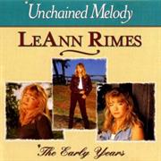 Leann Rimes - Unchained Melody: The Early Years